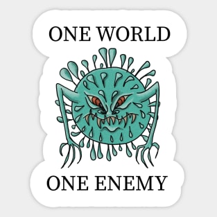 One World One Enemy Sticker